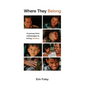 Where They Belong - Hardcover