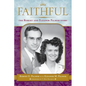Faithful: The Robert & Eleanor Palmer Story - Paperback