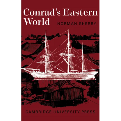 Conrad's Eastern World - Paperback