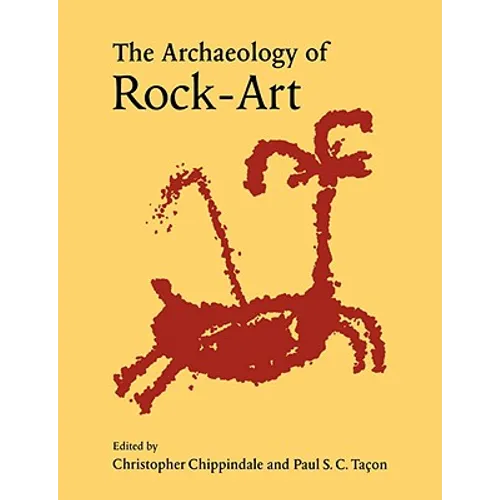 The Archaeology of Rock-Art - Paperback