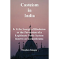 Casteism in India: Is it the Scourge of Hinduism or the Perversion of a Legitimate Vedic System Known as Varnashrama - Paperback
