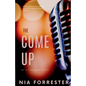 The Come Up - Paperback