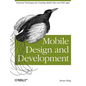 Mobile Design and Development: Practical Concepts and Techniques for Creating Mobile Sites and Web Apps - Paperback