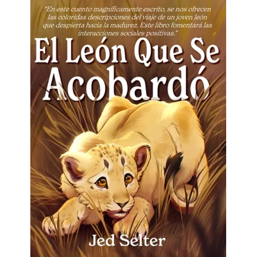 El león que se acobardó: El cachorro que sería rey - Hardcover