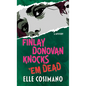Finlay Donovan Knocks 'em Dead: A Mystery - Library Binding