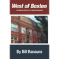 West of Boston: Growing Up Red Sox in a Yankee Household - Paperback