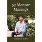 52 Mentor Musings: To Encourage Anyone Motivating Youth - Paperback