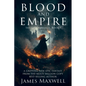 Blood and Empire (The Gateway Saga, Book 1) - Paperback