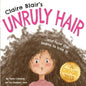 Claire Blair's Unruly Hair: A Curly-Girl Tale (Brown Hair) - Paperback