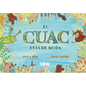 El Cuac Está de Moda / Quacking Is in Fashion - Hardcover