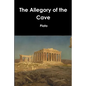 The Allegory of the Cave - Paperback