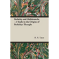 Berkeley and Malebranche - A Study in the Origins of Berkeleys Thought - Paperback
