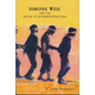 Simone Weil and the Specter of Self-Perpetuating Force - Paperback