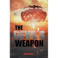 The Devil's Weapon: The British Tube Alloy Project 1939-1945 - Hardcover