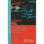 Cyber War and Cyber Peace: Digital Conflict in the Middle East - Hardcover