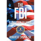 The FBI, a Vocation to Serve - Paperback