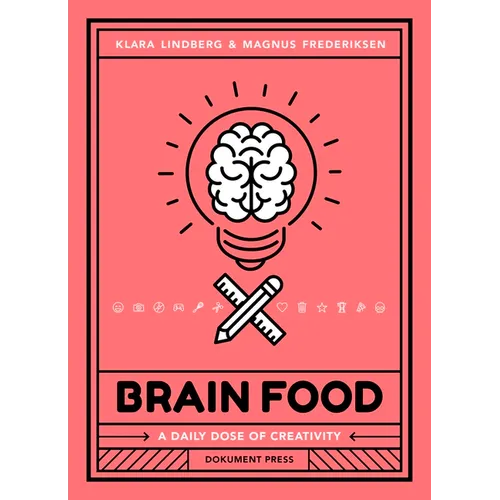 Brain Food: A Daily Dose of Creativity - Paperback