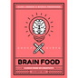 Brain Food: A Daily Dose of Creativity - Paperback