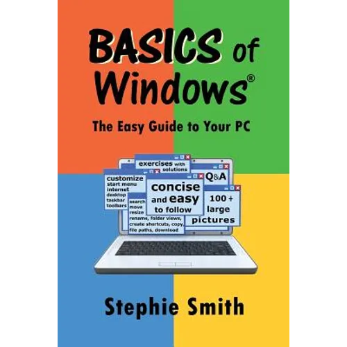 BASICS of Windows: The Easy Guide to Your PC - Paperback