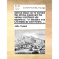 Serious Essays on the Truths of the Glorious Gospel, and the Various Branches of Vital Experience. for the Use of True Christians. by John Ryland, ... - Paperback