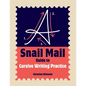 A Snail Mail Guide to Cursive Writing Practice - Paperback
