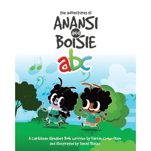 The Adventures of Anansi and Boisie ABC: A Caribbean Alphabet Book - Paperback