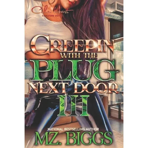 Creepin' With The Plug Next Door 3 - Paperback