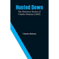 Hunted Down: The Detective Stories of Charles Dickens [1860] - Paperback
