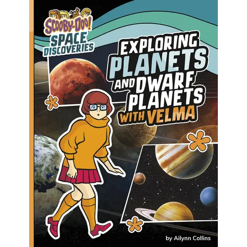 Exploring Planets and Dwarf Planets with Velma - Hardcover