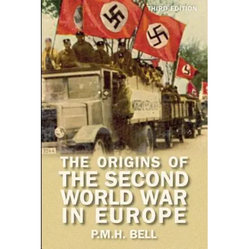 The Origins of the Second World War in Europe - Paperback
