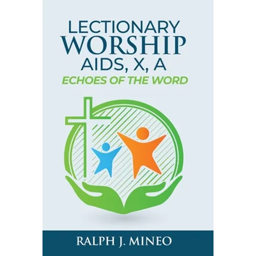 Lectionary Worship Aids, Echoes of the Word: Series X, Cycle A - Paperback