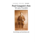 Paul Gauguin's Son: The Life and Times of Emile Gauguin - Paperback