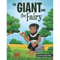 The Giant and the Fairy - Paperback