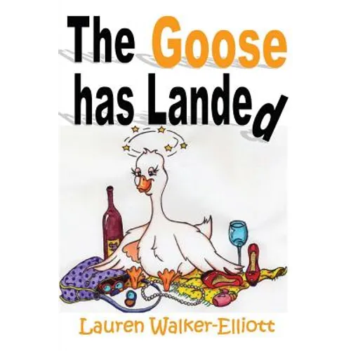 The Goose has Landed - Paperback