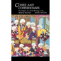 Coffee and Coffeehouses: The Origins of a Social Beverage in the Medieval Near East - Paperback