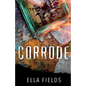 Corrode - Paperback