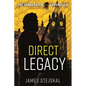 Direct Legacy: A Cold War Spy Thriller - Hardcover