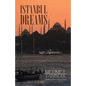 Istanbul Dreams - Paperback