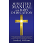 Minister's Manual for Baby Dedication - Hardcover