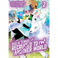 Isekai Tensei: Recruited to Another World: Volume 2 (Manga) - Paperback