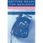Getting Ready for Benjamin: Preparing Teachers for Sexual Diversity in the Classroom - Paperback