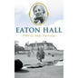 Eaton Hall: Pride of King Township - Hardcover