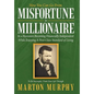 Misfortune to Millionaire - Hardcover
