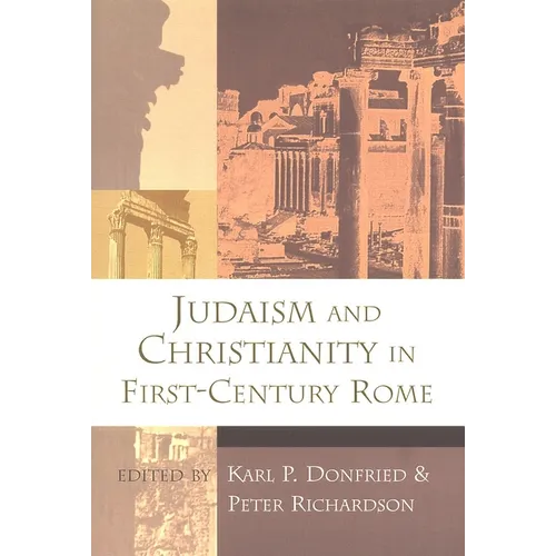 Judaism and Christianity in First-Century Rome - Paperback