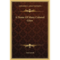 A Dome Of Many Colored Glass - Hardcover