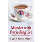 Murder with Darjeeling Tea - Paperback