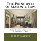 The Principles of Masonic Law. - Paperback