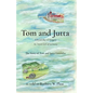 Tom and Jutta: A Jewish Boy of Hungary, An Aryan Girl of Germany, The Story of Tom and Jutta Gerendas - Paperback