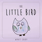 The Little Bird - Paperback