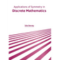 Applications of Symmetry in Discrete Mathematics - Hardcover